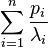 \sum_{i=1}^n \frac{p_i}{\lambda_i}