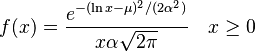 f(x)=\frac{e^{-(\ln x-\mu)^2/(2\alpha^2)}}{x\alpha\sqrt{2\pi}} \quad x\ge 0